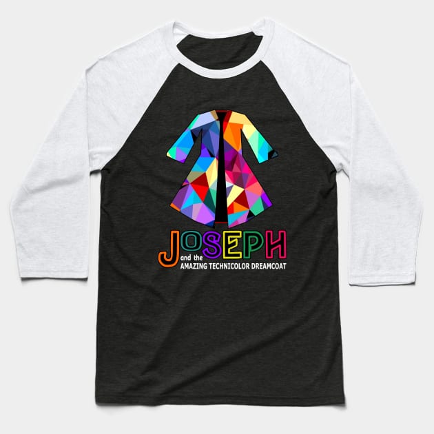 Joseph and the Amazing Technicolor Dreamcoat - Design #1 Baseball T-Shirt by MarinasingerDesigns